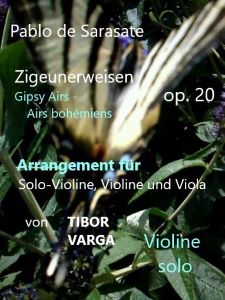 Titelseite zu Tibor Vargas Trio-Arrangement von Sarasates Zigeunerweisen op. 20: Violine solo