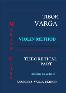 Cover page to Tibor Varga Violin Method Theoretical Part