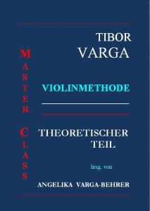 Titelseite zur Tibor Varga Violinmethode Theoretischer Teil